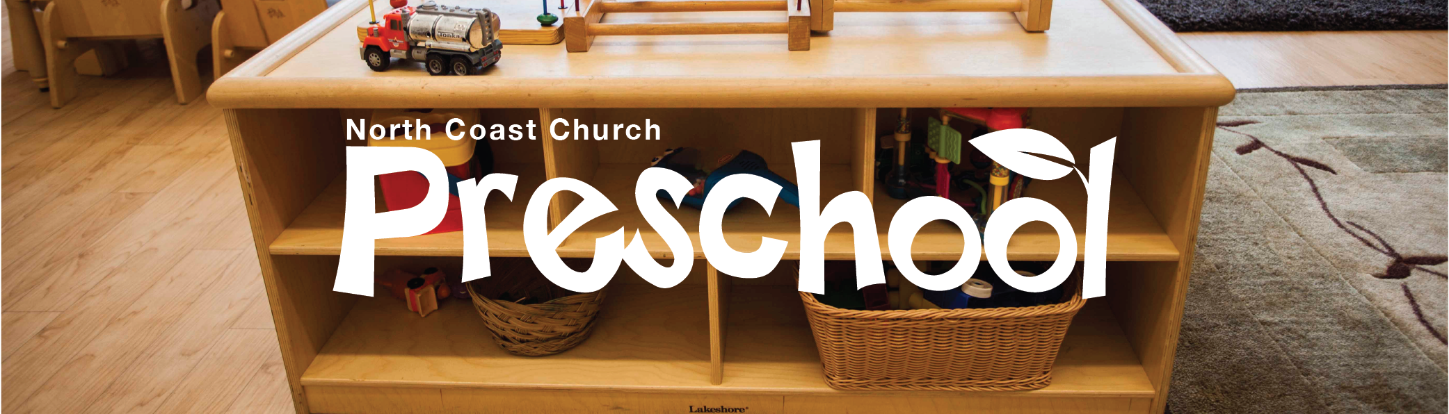 Midweek Preschool Enrollment North Coast Church