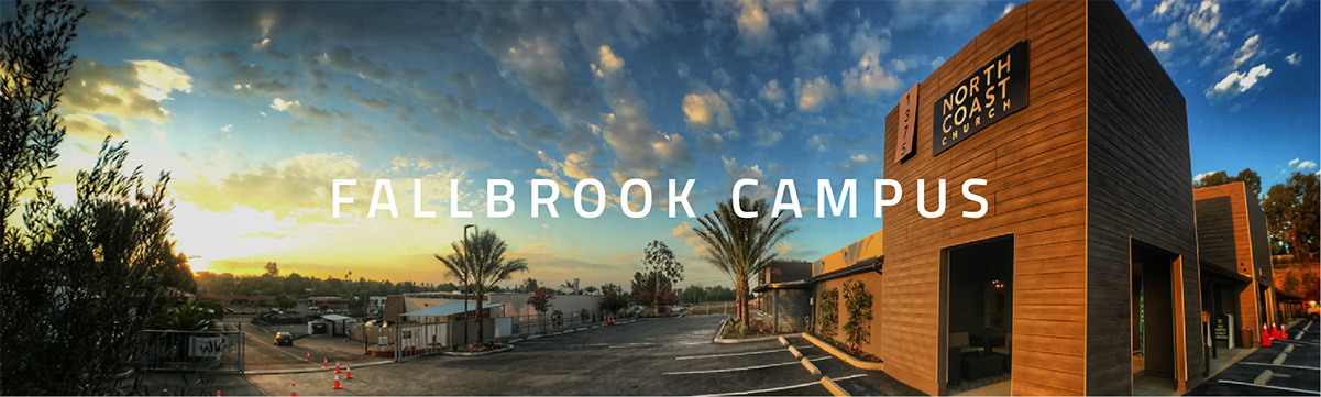 Fallbrook Campus North Coast Church