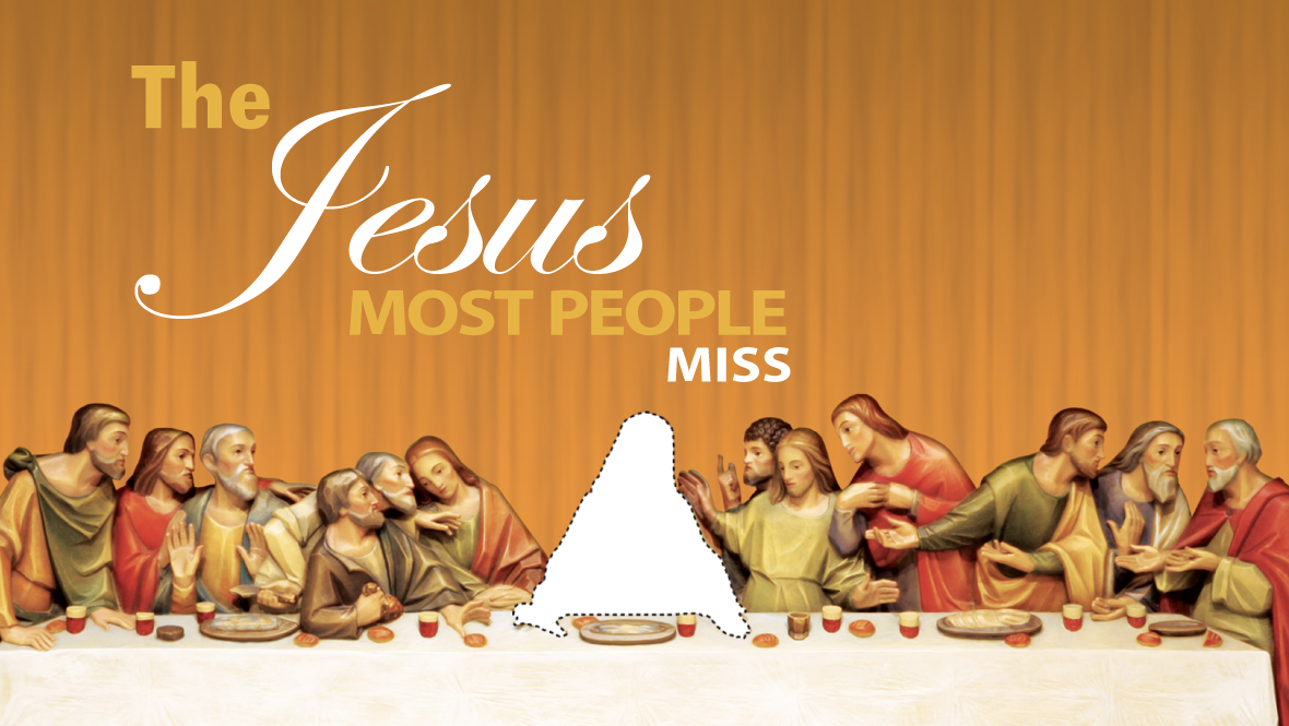 3 - The Jesus Most People Miss Part 3 Image
