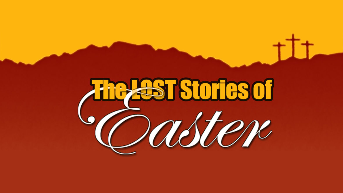 1 - The Lost Stories Of Easter