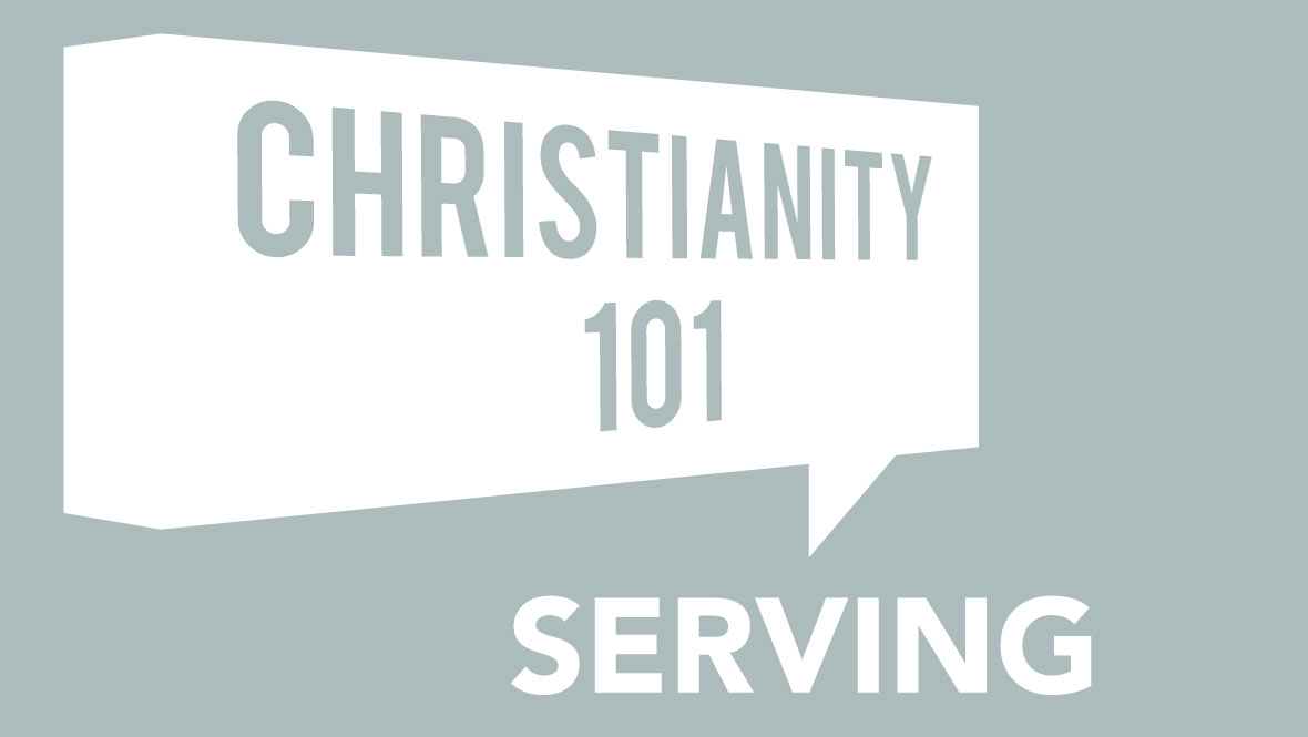 Christianity 101 - Serving Image