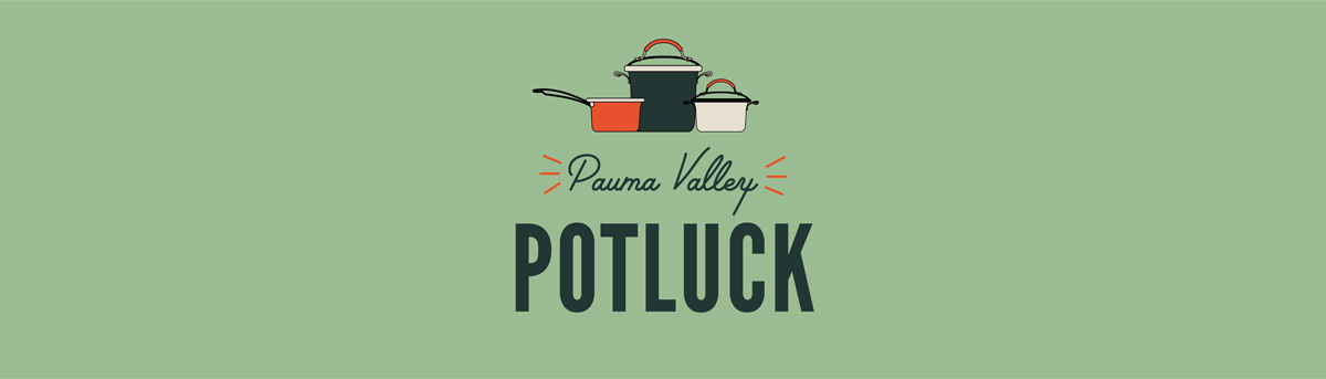 Pauma Valley Potluck