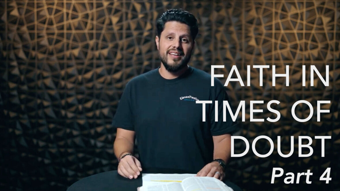 Faith in Times of Doubt - Part 4 Image