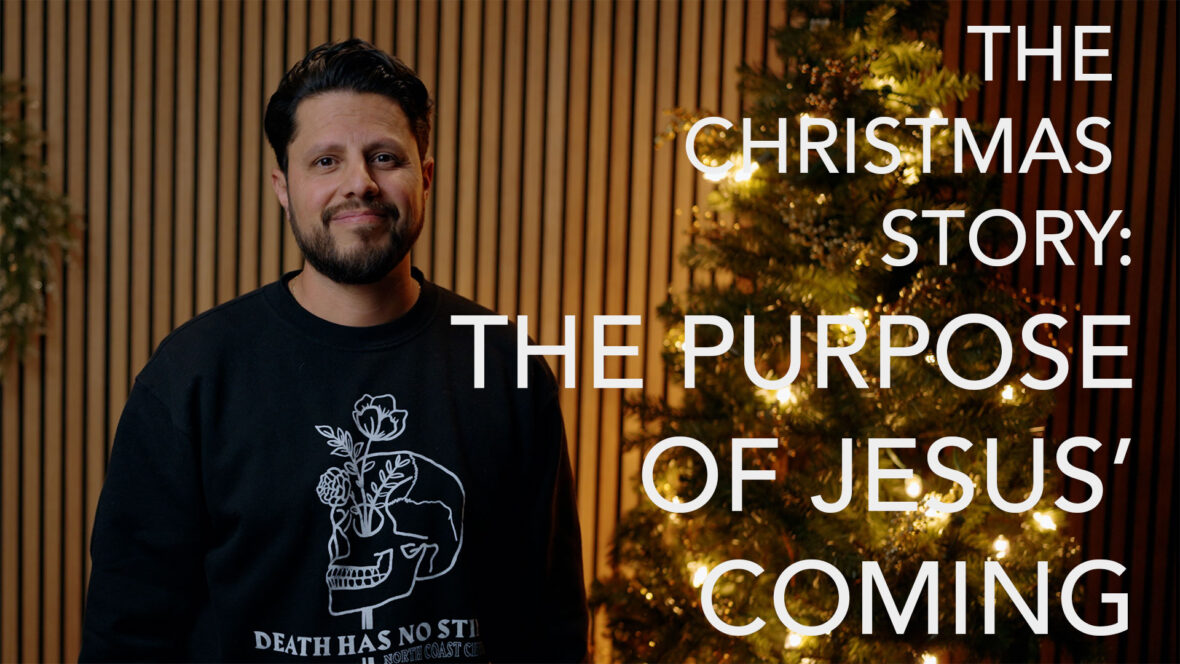 The Christmas Story - The Purpose Of Jesus\' Coming