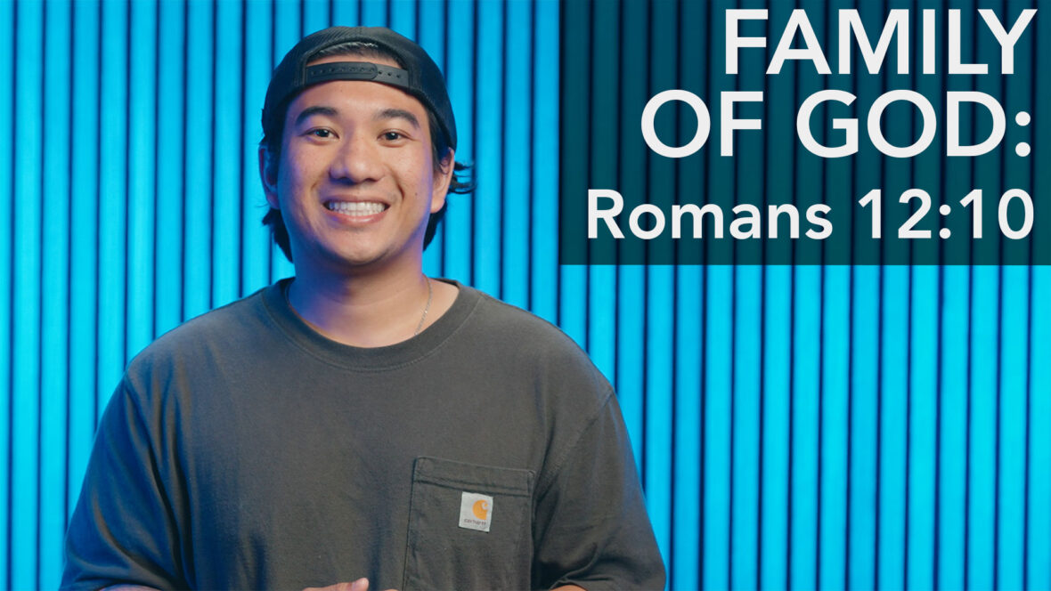 Family Of God - Romans 12:10