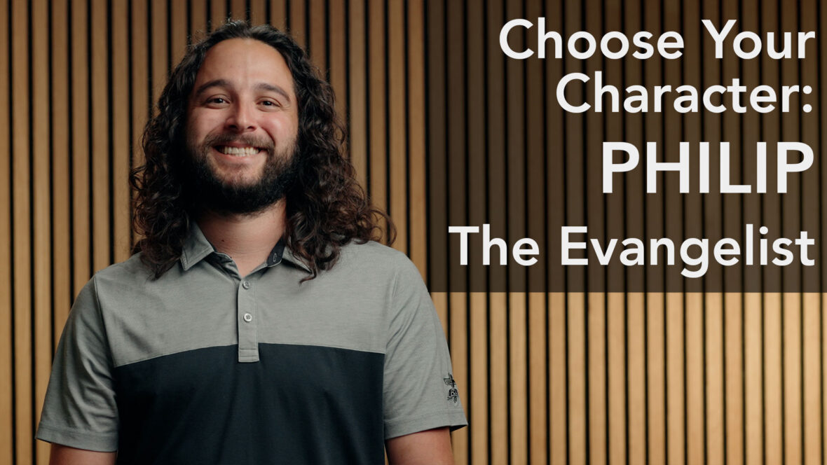 Choose Your Character - Philip: The Evangelist Image