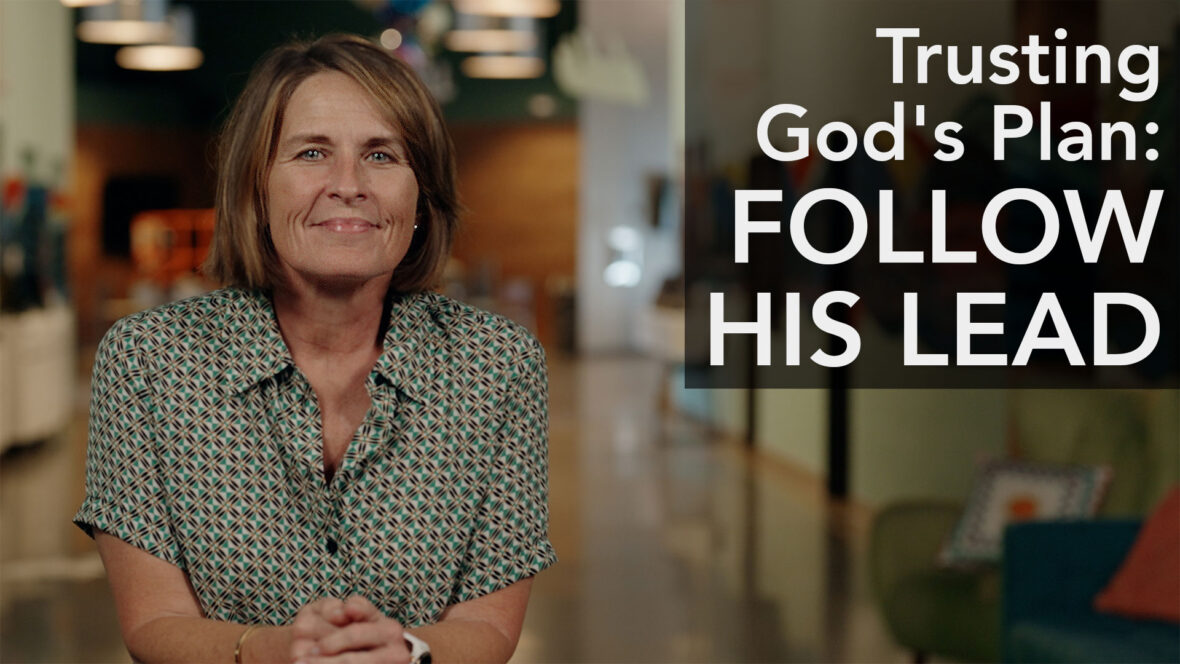 Trusting God's Plan - Follow His Lead Image