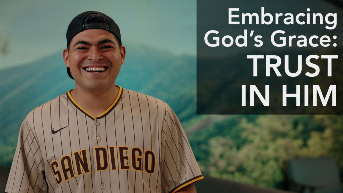 Embracing God's Grace - Trust In Him Image