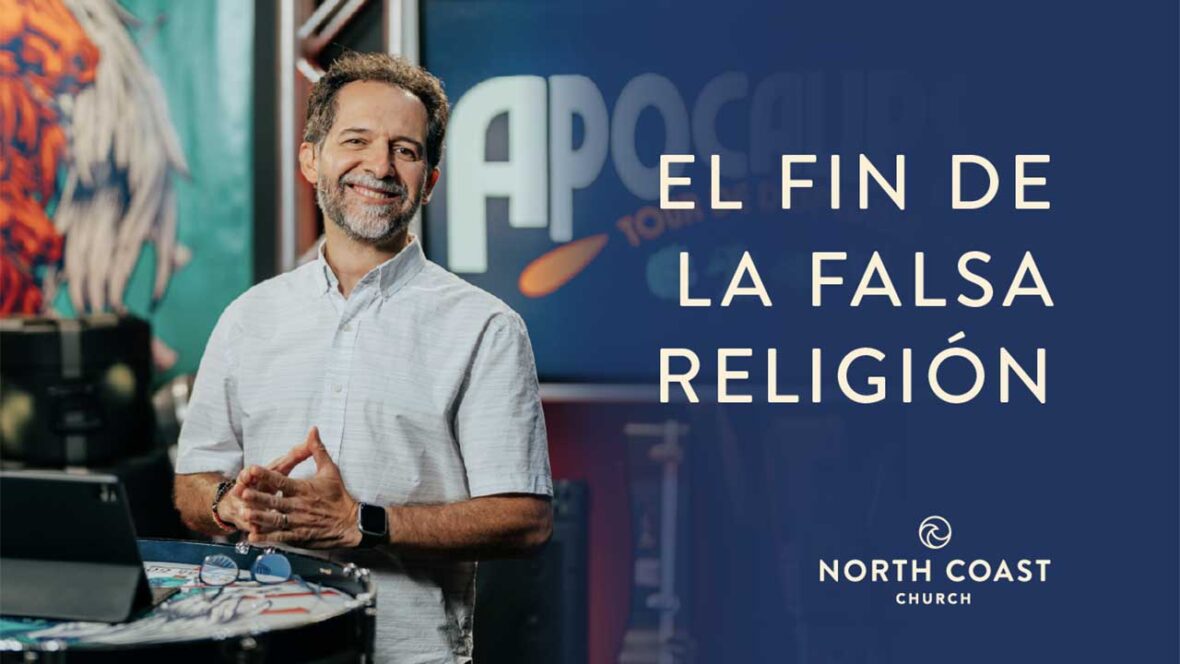 17 - EL FIN DE LA FALSA RELIGIÓN Image