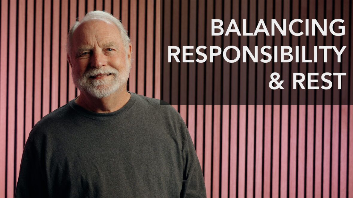 Balancing Responsibility & Rest Image