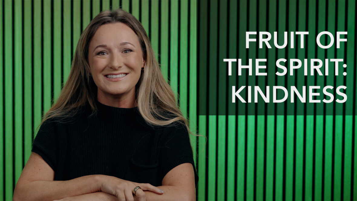 Fruit Of The Spirit: Kindness