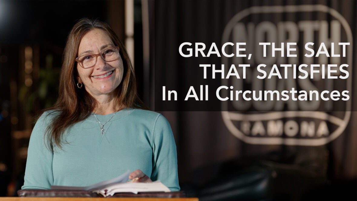 Grace, The Salt That Satisfies - In All Circumstances Image