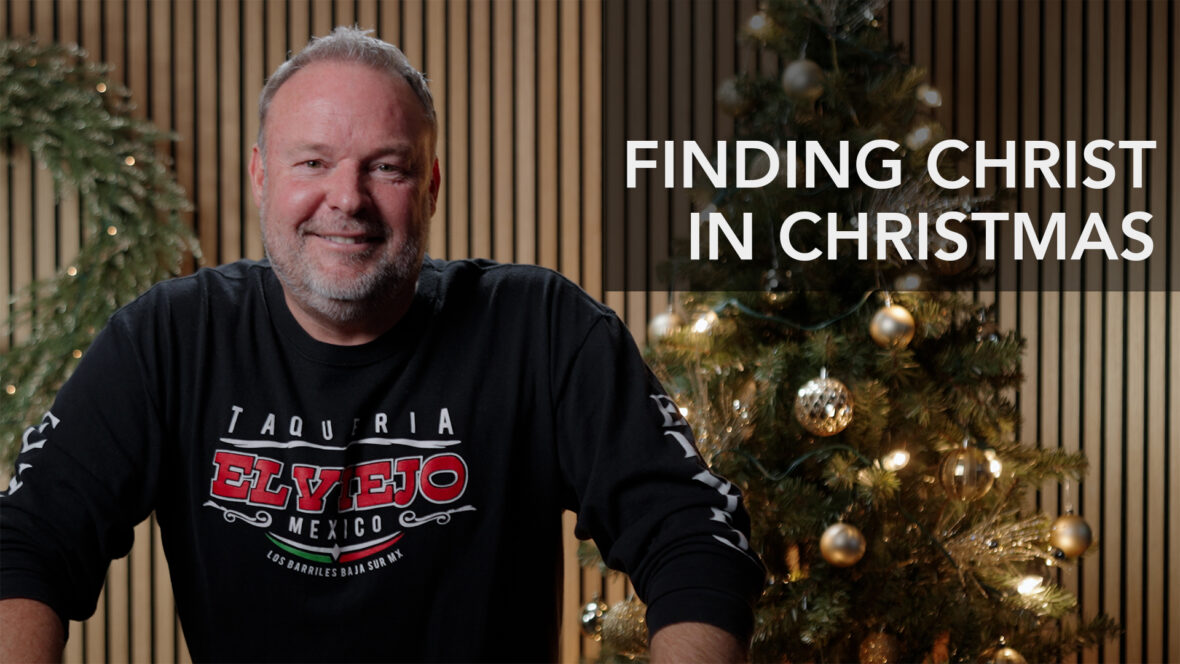 Finding Christ In Christmas